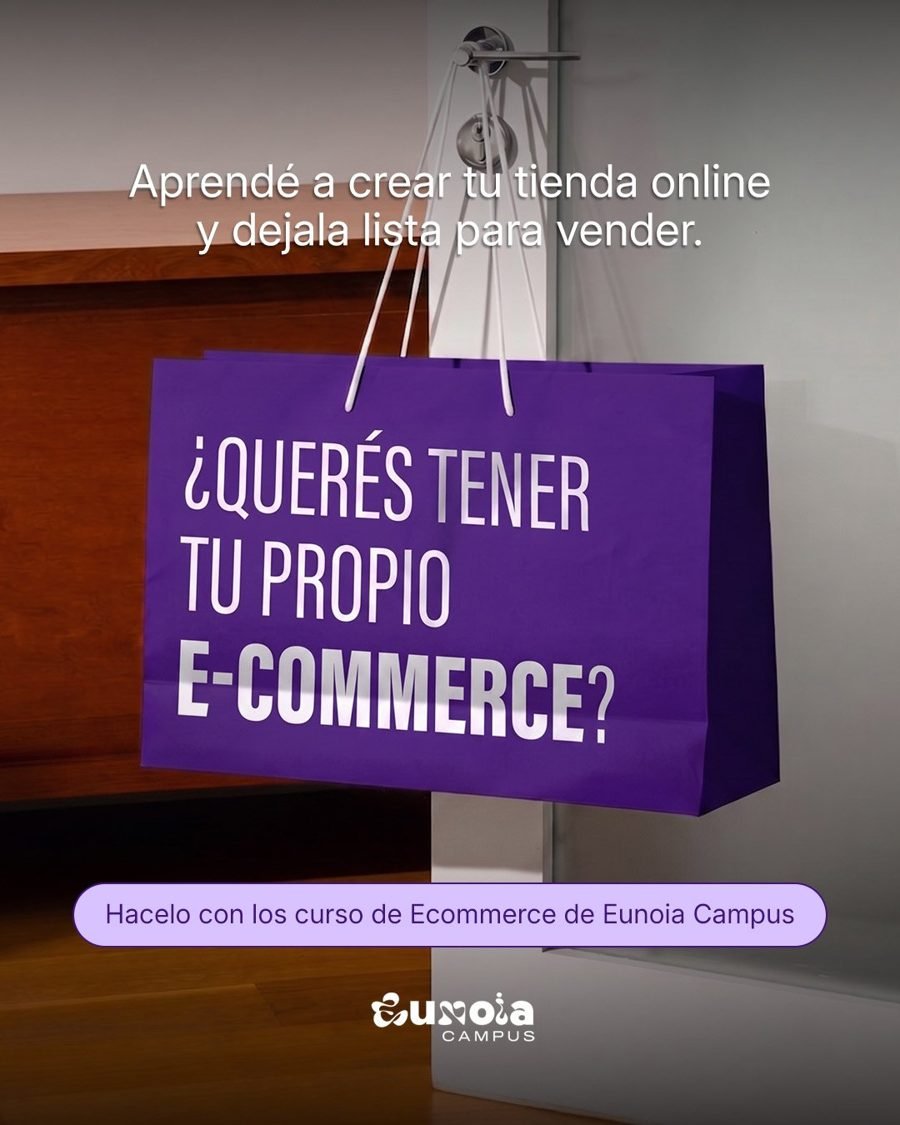 Curso E-Commerce en Eunoia Campus