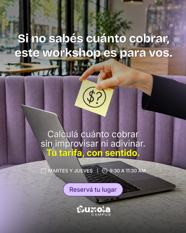 Workshop: de precio a propuesta, todo listo para empezar a vender tus servicios